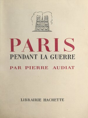 cover image of Paris pendant la guerre